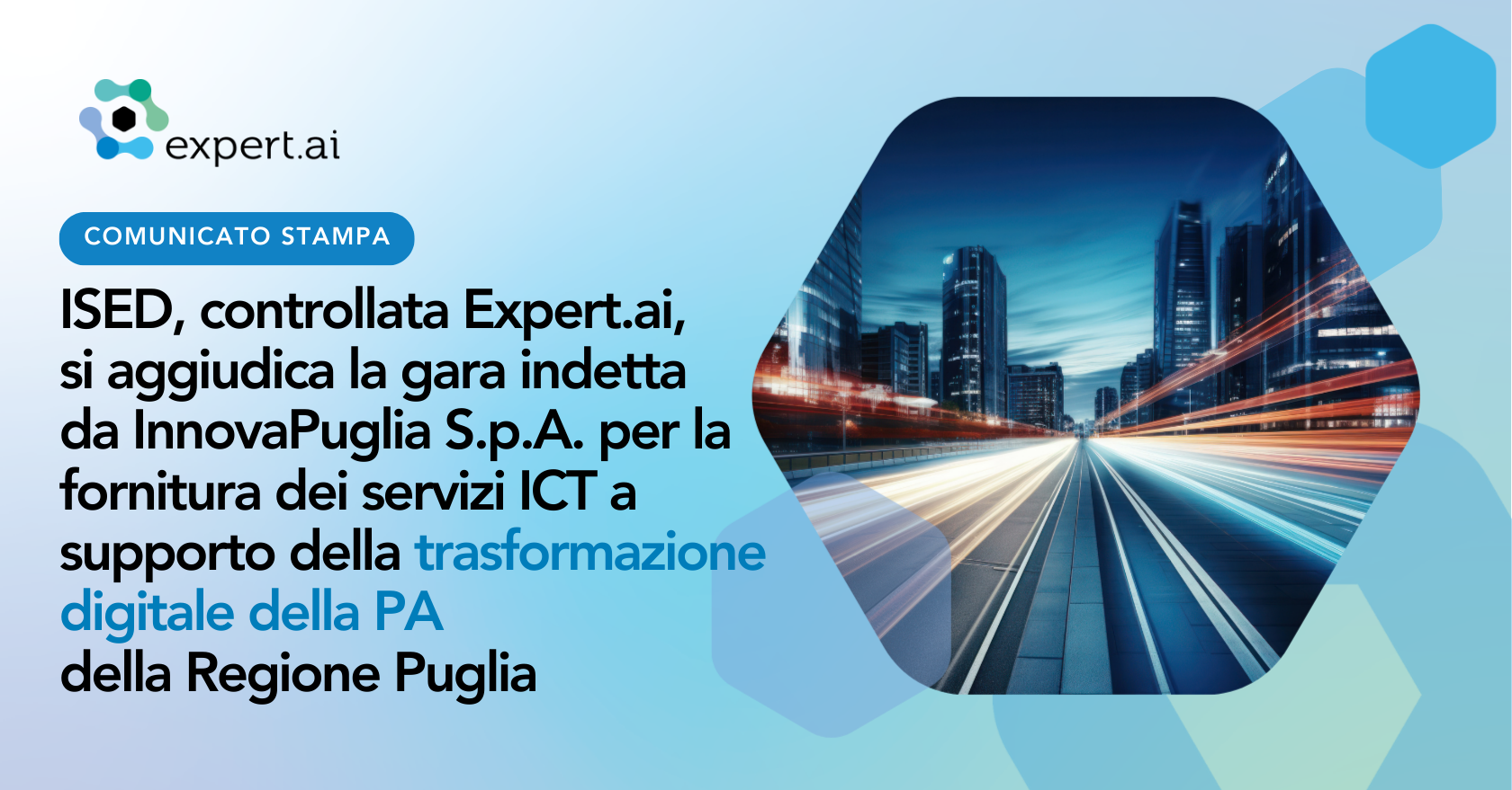 Expert.ai: la controllata ISED si aggiudica la gara indetta da InnovaPuglia S.p.A. per la fornitura dei servizi ICT a supporto della trasformazione digitale della PA della Regione Puglia